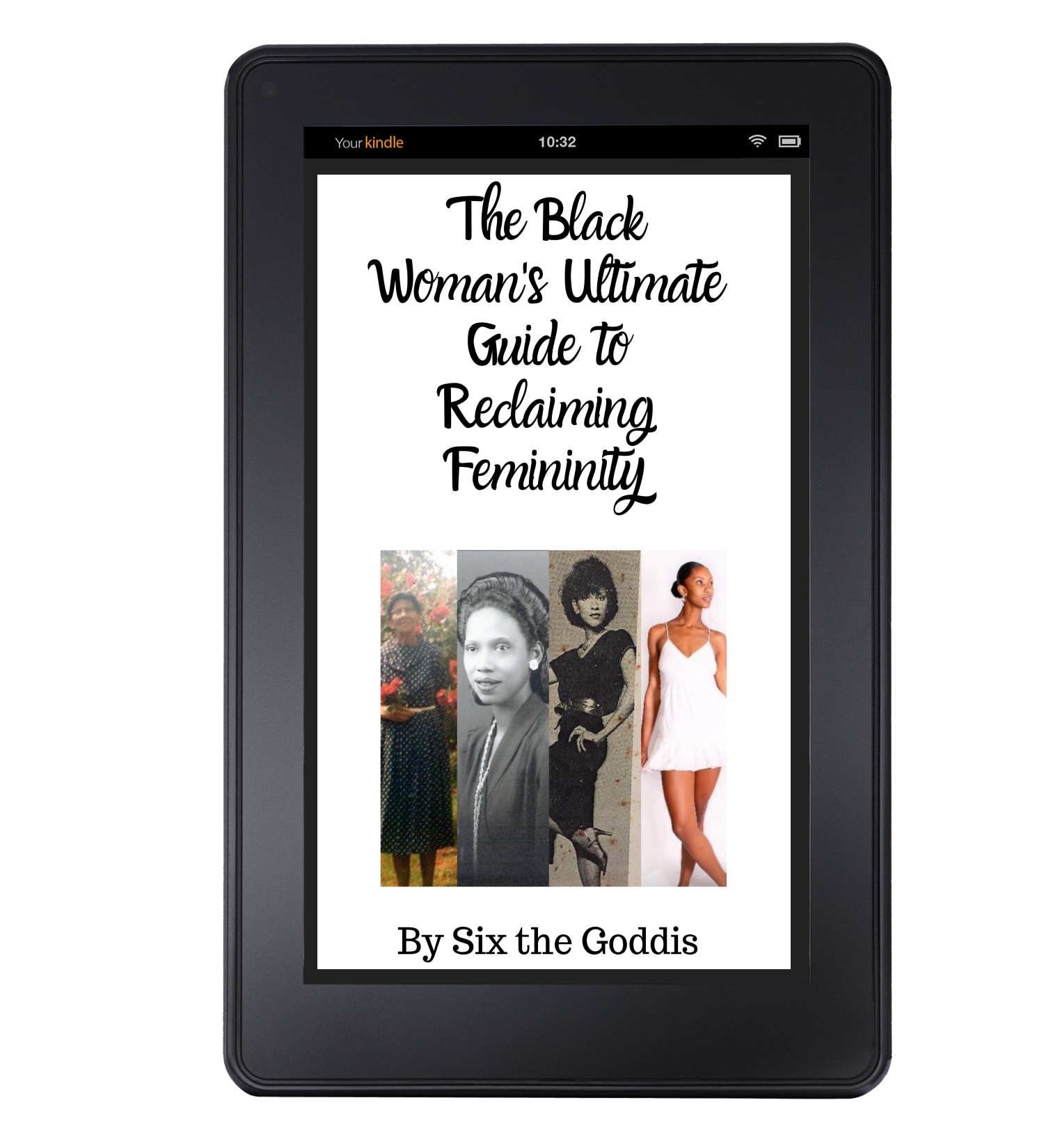 The Black Woman's Ultimate Guide to Reclaiming Femininity EBOOK DIGITAL DOWNLOAD